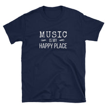 Load image into Gallery viewer, Music Is My Happy Place - Exclusive Tee