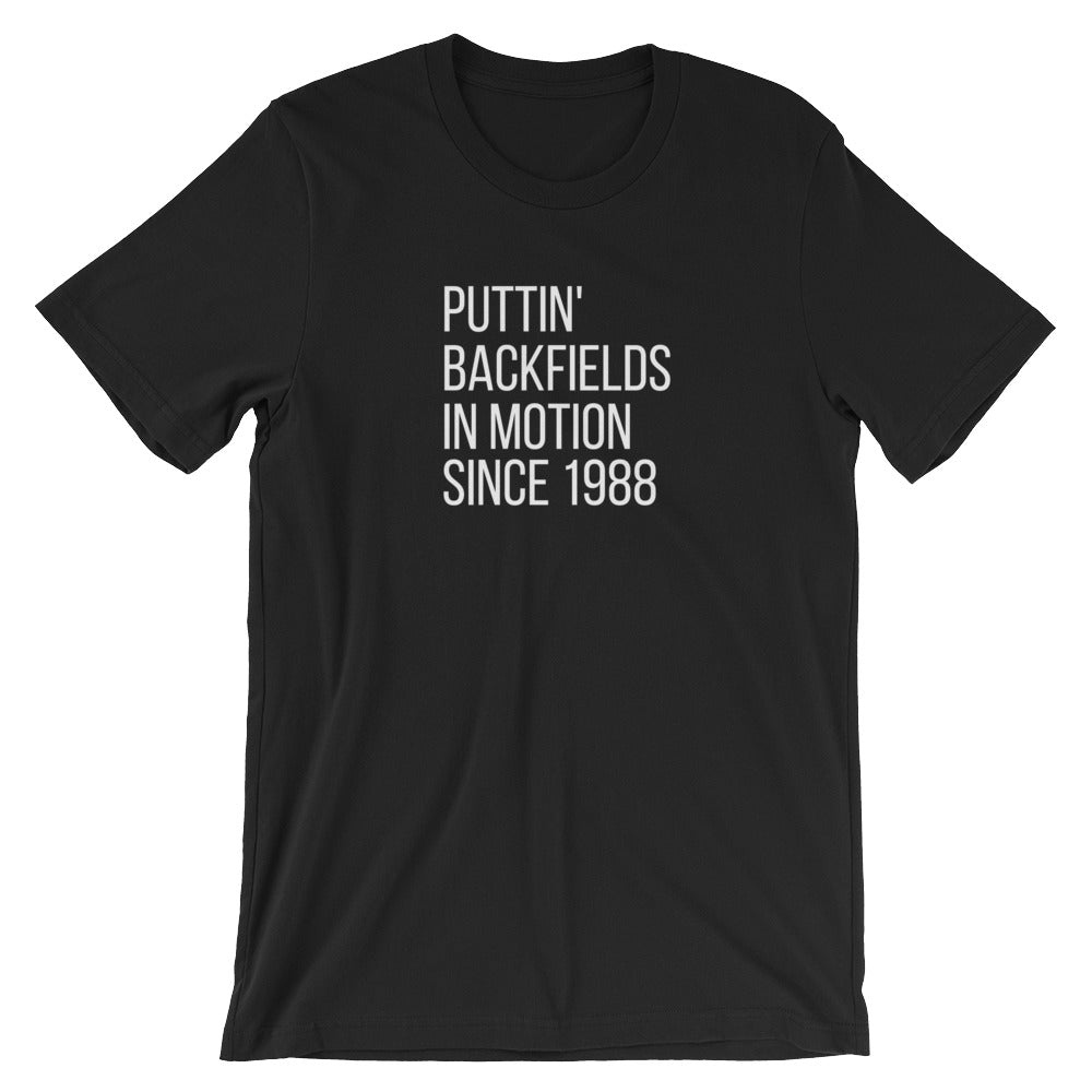 Puttin' Backfields in Motion Since 1988 Tee - Indie Band Coach