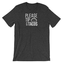 Load image into Gallery viewer, Please Tip with Tacos Tee - Indie Band Coach