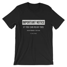 Load image into Gallery viewer, Important Notice: If You Can Read This Tee - Indie Band Coach