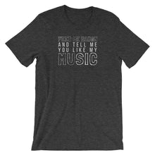 Load image into Gallery viewer, Feed Me Bacon and Tell Me You Like My Music Tee - Indie Band Coach